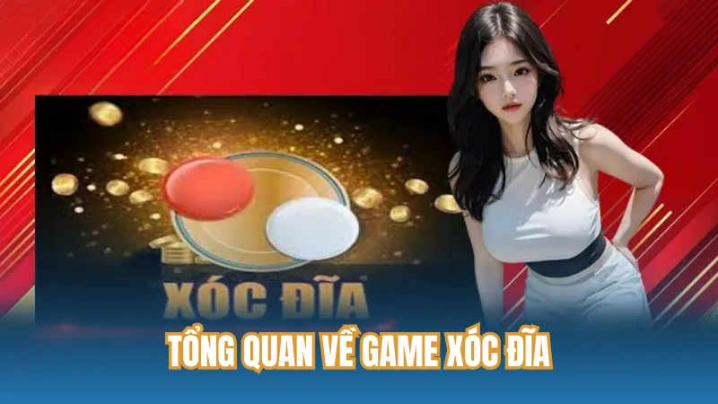 Tổng quan về game xóc đĩa